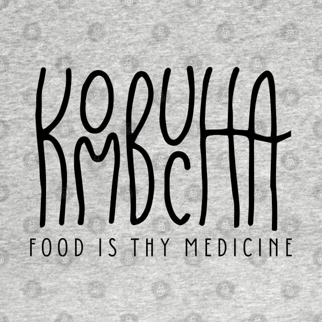 Kombucha | Food is Thy Medicine by Mahaniganz